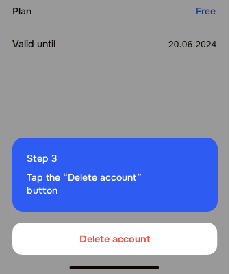 Step 3: in your account, below the plan details, tap the red “Delete account” button